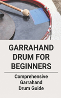 Garrahand Drum For Beginners