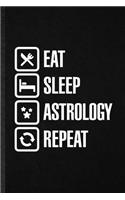 Eat Sleep Astrology Repeat