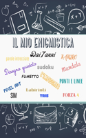 Il mio enigmistica dai 7 anni: libro di attività con parole intrecciate, fumetto da disegnare, mandala, labirinti, tris, kakuro e tante altre attività da 1 a 2 giocatori.