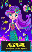 Mermaid Coloring Book for Kids Ages 6-12