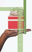 Daily Intentional Gift's