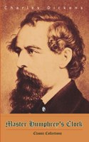 Master Humphrey's Clock, Charles Dickens, Classic collections