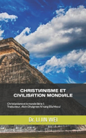Christianisme Et Civilisation Mondiale