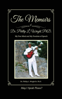 Memoirs of Dr. Phillip L. Wright PhD