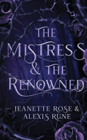 Mistress & The Renowned