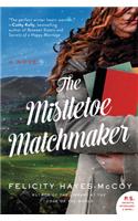 The Mistletoe Matchmaker: (3 Finfarran Peninsula)