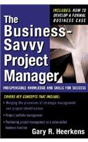 Business Savvy Project Manager: Indispensable Knowledge and Skills for Success