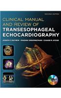 Clinical Manual and Review of Transesophageal Echocardiography, Second Edition