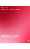 ActionScript 3.0 for Adobe Flash CS4 Professional Classroom in a Book