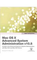 Apple Training Series: Mac OS X Advanced System Administration V10.5