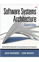 Software Systems Architecture: Working with Stakeholders Using Viewpoints and Perspectives