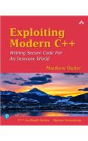 Exploiting Modern C++: (C++ In-Depth Series)
