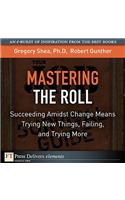Mastering the Roll