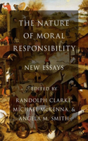 Nature of Moral Responsibility