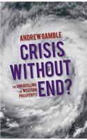 Crisis Without End?