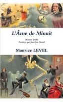 L'Ame de Minuit Roman inédit Postface par Jean-Luc Buard