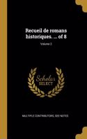 Recueil de romans historiques. ... of 8; Volume 2