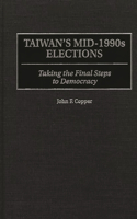 Taiwan's Mid-1990s Elections