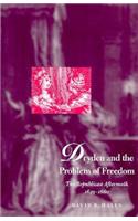 Dryden and the Problem of Freedom