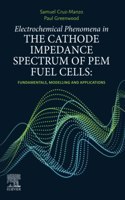 Electrochemical Phenomena in the Cathode Impedance Spectrum of Pem Fuel Cells