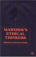 Marxism's Ethical Thinkers