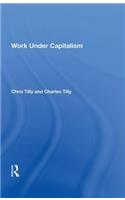 Work Under Capitalism