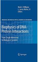 Biophysics of Dna-Protein Interactions