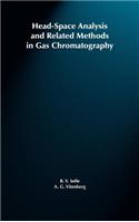 Head-Space Analysis and Related Methods in Gas Chromatography