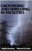 Grounding and Shielding in Facilities