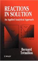 Reactions in Solution