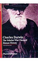 Charles Darwin:The Scholar who changed Human History