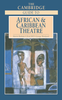 Cambridge Guide to African and Caribbean Theatre
