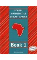 School Mathematics for East Africa Student's Book 1: (English)