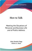 How to Talk