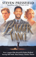 The Legend Of Bagger Vance: A Novel of Golf and the Game of Life. Steven Pressfield