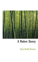 A Modern Slavery