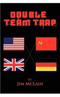 Double Team Trap