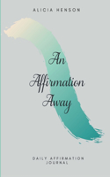Affirmation Away