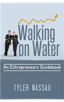 Walking on Water
