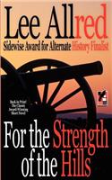 For the Strength of the Hills
