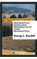 Demaranville Genealogy: Descendants of Louis Demaranville