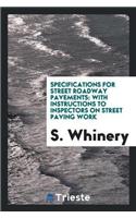 Specifications for Street Roadway Pavements
