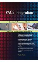 PACS Integration Complete Self-Assessment Guide