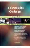 Implementation Challenges A Complete Guide