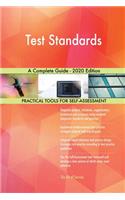 Test Standards A Complete Guide - 2020 Edition