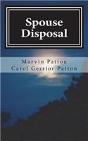 Spouse Disposal
