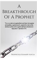 A Breakthrough Of A Prophet