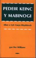 Pedeir Keinc y Mabinogi Allan o Lyfr Gwyn Rhydderch