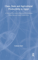 Class, State and Agricultural Productivity in Egypt