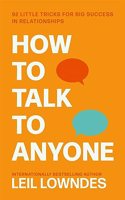 How to Talk to Anyone